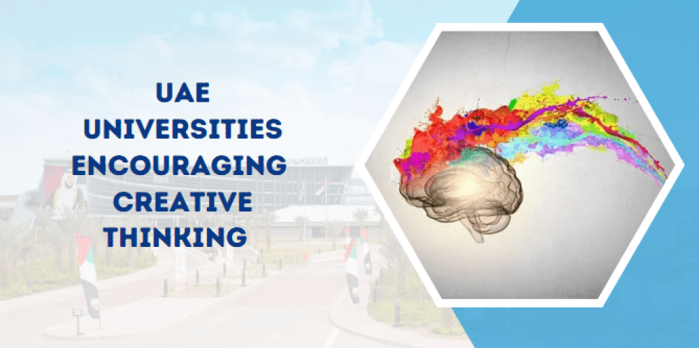Creative Thinking Ecosystem Nurtured by the Top UAE Universities